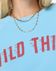 WILD THING SWEATSHIRT