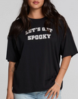 LET'S GET SPOOKY TEE